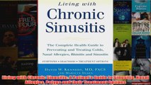 Download PDF  Living with Chronic Sinusitis A Patients Guide to Sinusitis Nasal Allegies Polyps and FULL FREE