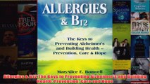 Download PDF  Allergies  B12 The Keys to Preventing Alzheimers and Building Health Prevention Care FULL FREE