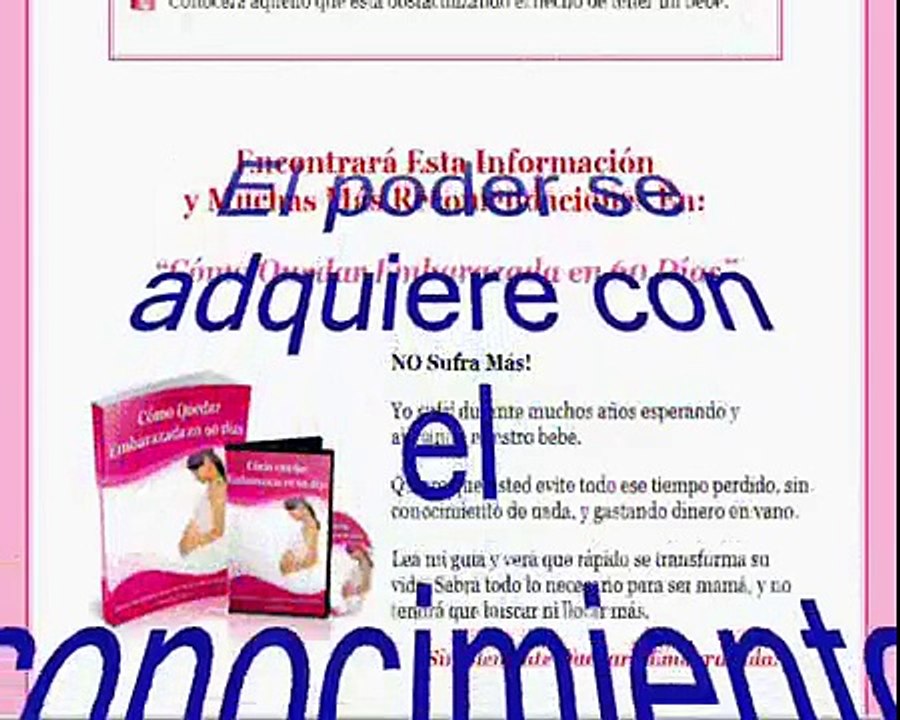 COMO QUEDAR EMBARAZADA. De regalo:libro Como alimentarse durante el embarazo.Como aliviar el estrès