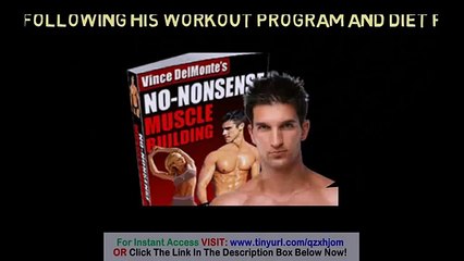Vince Delmonte&#39;s No Nonsense Muscle Building 2.0 Review - IS IT A SCAM??
