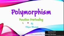 Tutorial no.4 - Polymorphism, Function Overloading  by Khezer Mustafa