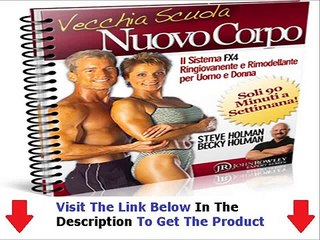 Vecchia Scuola Nuovo Corpo Reviews Bonus + Discount