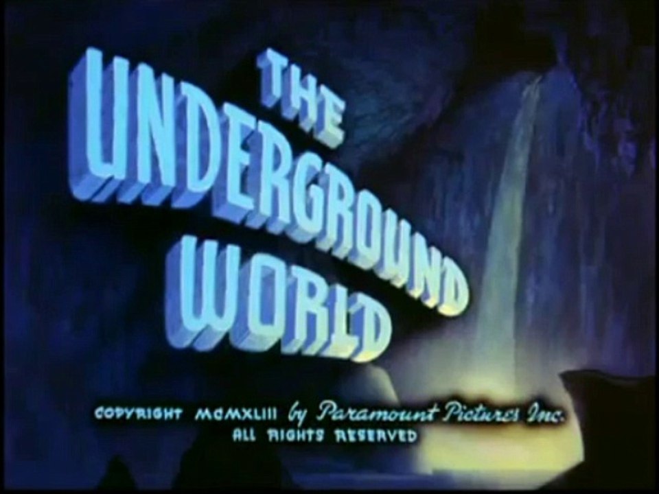 1943  THE UNDERGROUND WORLD - FAMOUS STUDIOS' SUPERMAN CARTOON
