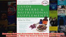Download PDF  American Diabetes Association Guide to Herbs and Nutritional Supplements What You Need to FULL FREE