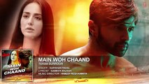 Main Woh Chaand FULL  Song - TERAA SURROOR - Himesh Reshammiya, Farah Karimaee