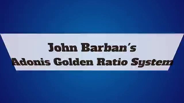 Adonis Golden Ratio System by John Barban - Do this really work?
