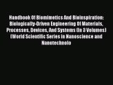 Handbook Of Biomimetics And Bioinspiration: Biologically-Driven Engineering Of Materials Processes