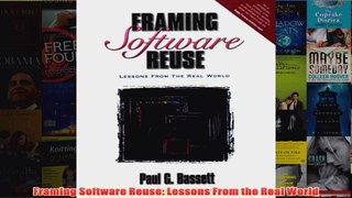Download PDF  Framing Software Reuse Lessons From the Real World FULL FREE