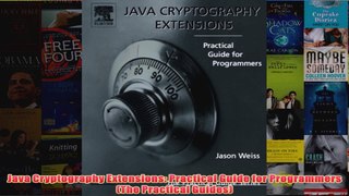 Download PDF  Java Cryptography Extensions Practical Guide for Programmers The Practical Guides FULL FREE