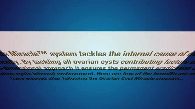 Ovarian Cyst Miracle by Carol Foster - Do this really work?