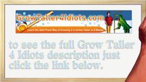Grow Taller 4 Idiots Is It Even Possible To Grow 2-4 Inches Taller Like Grow Taller 4 Idiots Claims?
