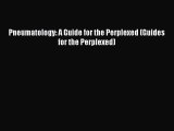 (PDF Download) Pneumatology: A Guide for the Perplexed (Guides for the Perplexed) Download