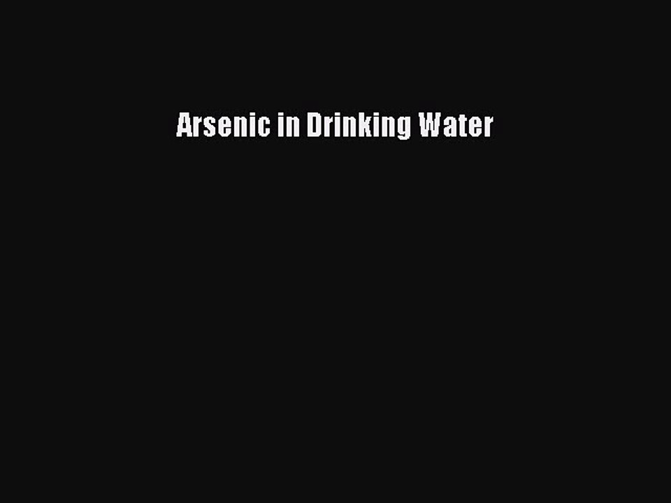 Arsenic in Drinking Water  Free Books
