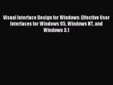 [PDF Download] Visual Interface Design for Windows: Effective User Interfaces for Windows 95