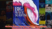 Download PDF  Big Wave Surfing  Extreme Technology Development Management Marketing  Investing FULL FREE