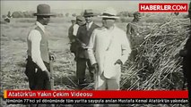 Atatürk'ün Yakın Çekim Videosu