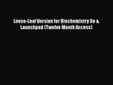 Loose-Leaf Version for Biochemistry 8e & Launchpad (Twelve Month Access)  PDF Download