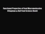 Functional Properties of Food Macromolecules (Chapman & Hall Food Science Book)  Free Books
