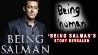 Salman Khan Biography : 'Being Salman' Story Revealed