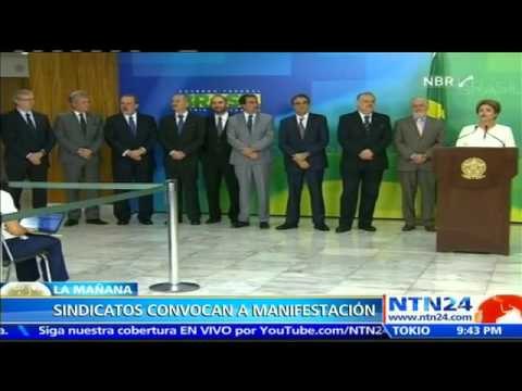 Sindicatos en Brasil convocan a manifestación contra el juicio político de Dilma Rousseff
