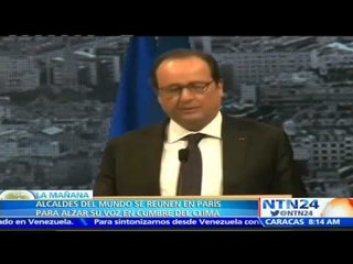 Alcaldes de distintas partesdel mundo llegan a París para comprometerse a cuidar el medio ambiente