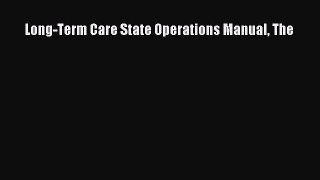 Long-Term Care State Operations Manual The  Free Books