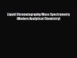 Liquid Chromatography/Mass Spectrometry (Modern Analytical Chemistry)  Free Books