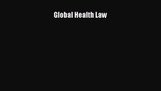 Global Health Law  Free Books