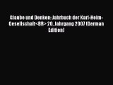 (PDF Download) Glaube und Denken: Jahrbuch der Karl-Heim-Gesellschaft 20. Jahrgang 2007