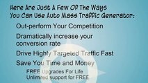 Auto Mass Traffic Generator - How To Get More Traffic To Your Site...