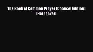 (PDF Download) The Book of Common Prayer (Chancel Edition) [Hardcover] Download