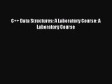 [PDF Download] C   Data Structures: A Laboratory Course: A Laboratory Course [PDF] Online