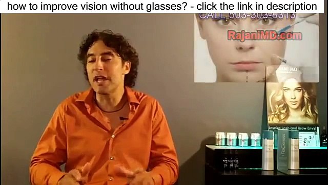 how to improve vision without glasses - how to improve vision without glasses