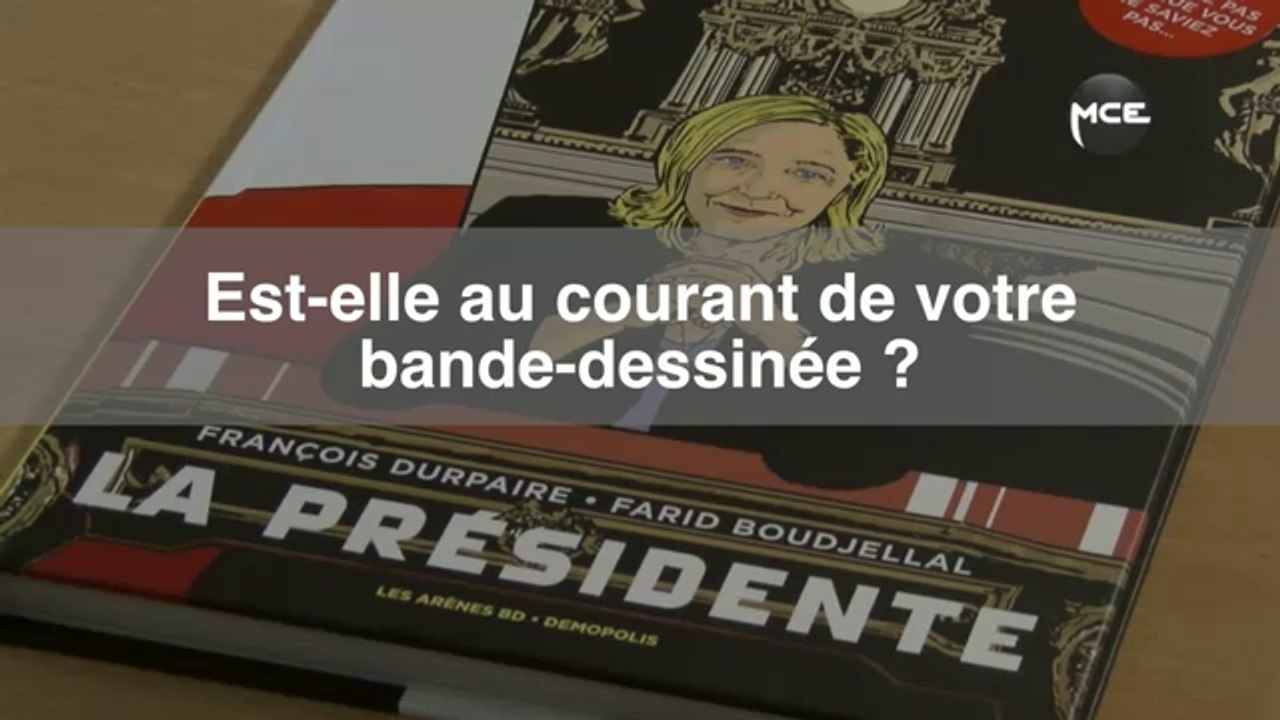 « La Présidente »: une bande dessinée où Marine Le Pen prend les rennes du pays