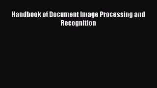 [PDF Download] Handbook of Document Image Processing and Recognition [Download] Full Ebook