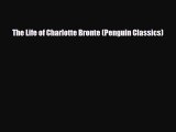 [PDF Download] The Life of Charlotte Bronte (Penguin Classics) [Download] Online