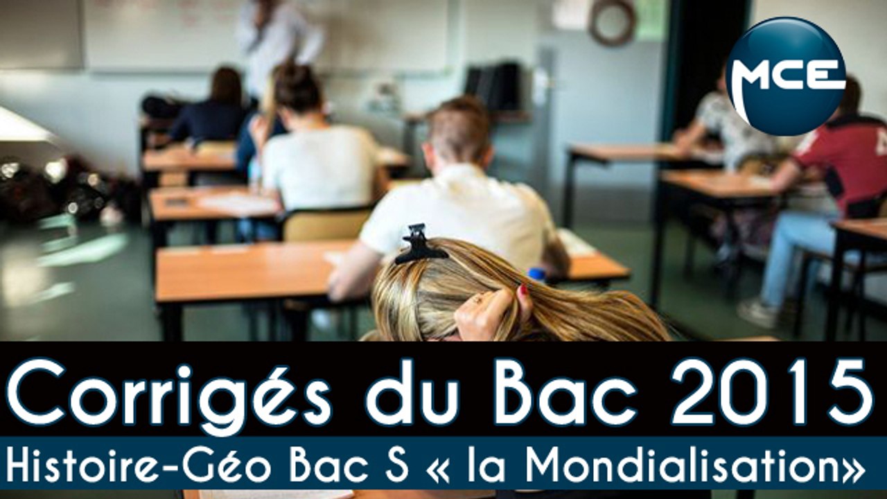 Bac 2015: corrigés vidéo Histoire Géographie Bac S « Des territoires inégalement intégrés dans la mondialisation »