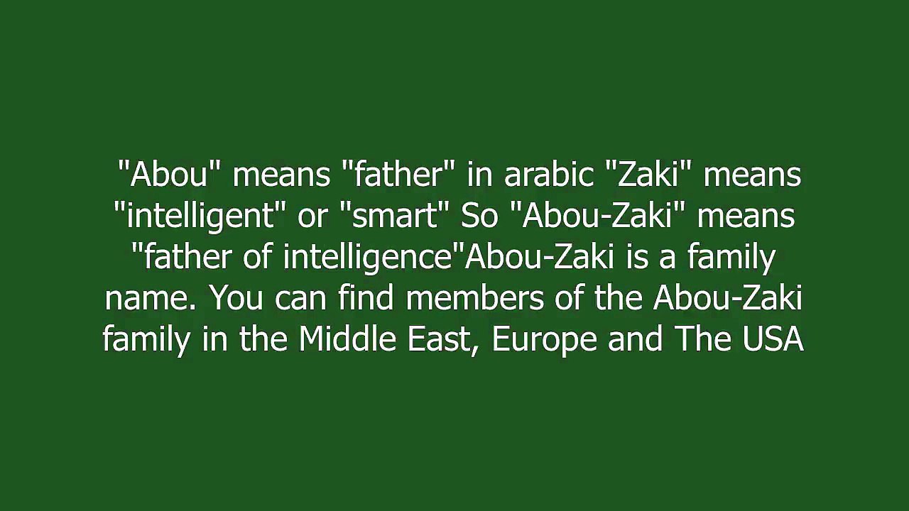 abou-zaki meaning and pronunciation