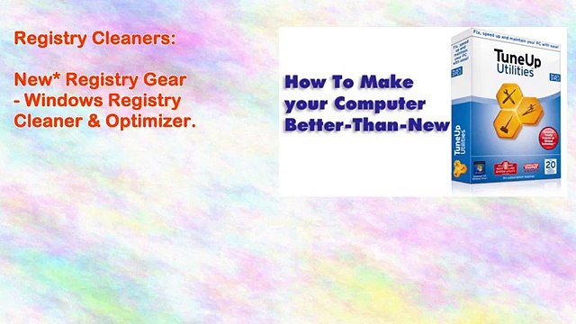 New* Registry Gear - Windows Registry Cleaner & Optimizer.