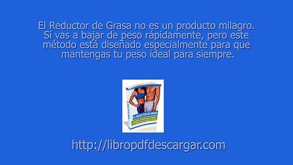 El Reductor de Grasa libro pdf - Sistema para quemar grasa rapidamente