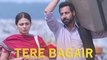 Tere Bagair | Amrinder Gill | Channo Kamli Yaar Di | Releasing on 19 February, 2016