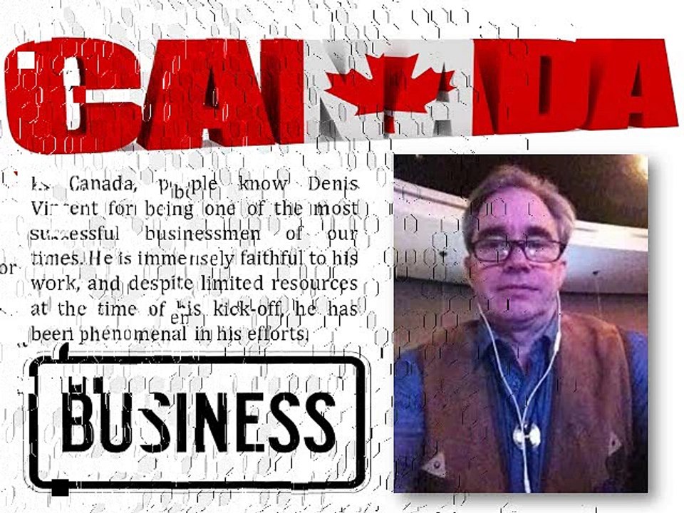 The Story of Denis Vincent Canada