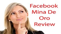 Facebook Mina De Oro Review - Its Scam Or Truth?