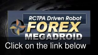 Forex Megadroid Robot. #1 Expert Advisor