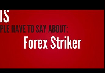 Forex Striker Review Does Forex Striker Pro Work?