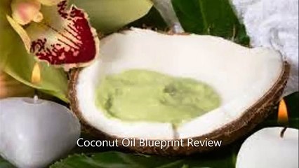Coconut Oil Blueprint | Coconut Oil Blueprint Review