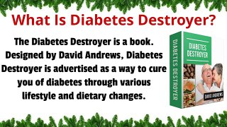 Diabetes Destroyer reviews | Type 2 Diabetes Treatment.