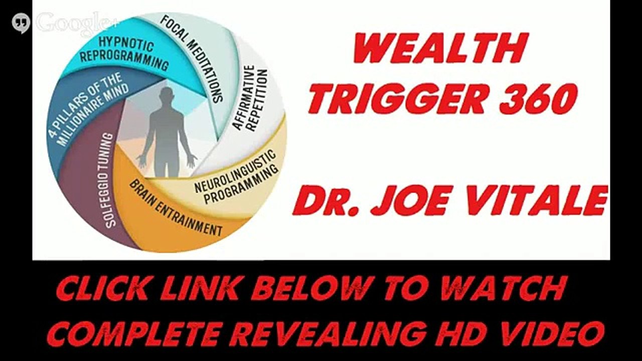 Wealth Trigger 360 Review | Wealth Trigger 360 Program by Joe Vitale