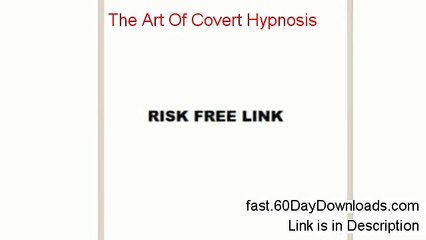 The Art Of Covert Hypnosis Review (First 2014 eBook Review)