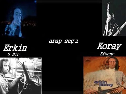 Erkin Koray arap saçı
